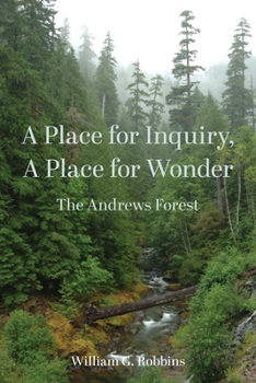 Paperback A Place for Inquiry, a Place for Wonder: The Andrews Forest Book