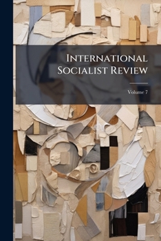 Paperback International Socialist Review; Volume 7 Book