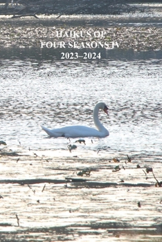 HAIKUS OF FOUR SEASONS IV: 2023–2024