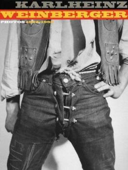 Karlheinz Weinberger: Photos, 1954-1995