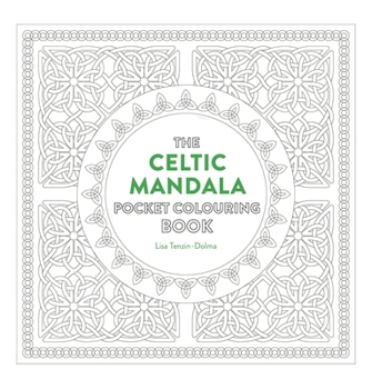 Paperback Celtic Mandala Pocket Coloring Book: 26 Inspiring Designs for Mindful Meditation and Coloring Book