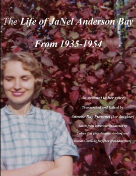Paperback The Life of JaNel Anderson Bay Book