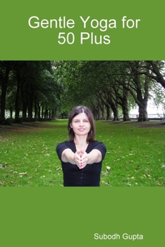 Paperback Gentle Yoga for 50 Plus Book