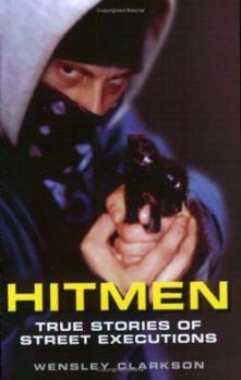 Paperback Hitmen: True Stories of Street Executions Book