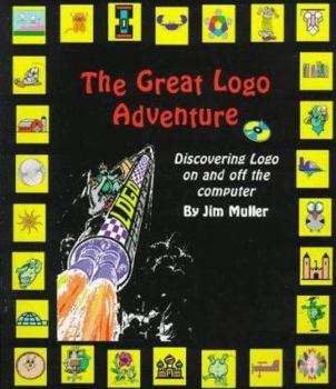 Paperback The Great LOGO Adventure: Discovering LOGO on and Off the Computer [With LOGO Software and 300 LOGO Projects and Graphics] Book