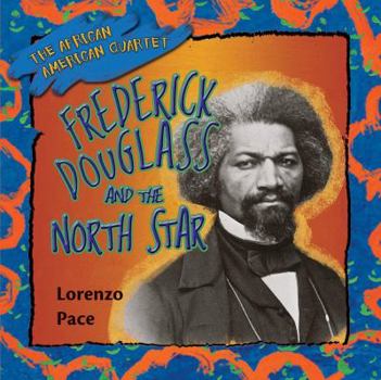 Library Binding Frederick Douglass and the North Star Book