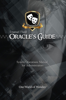 Paperback Oracle's Guide: System Operations Manual for Administrators at One World of Wonder(TM) Book