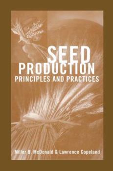 Paperback Seed Production: Principles and Practices Book