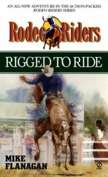 Mass Market Paperback Rodeo Riders: Rigged to Ride Book