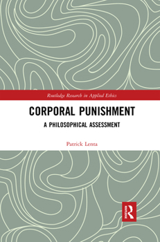 Paperback Corporal Punishment: A Philosophical Assessment Book