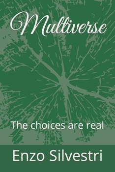 Paperback Multiverse: The choices are real Book