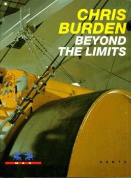 Paperback Chris Burden: Beyond the Limits: Machines and Models, Powertime Distance Book