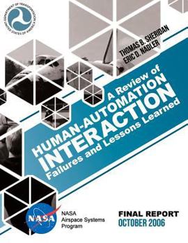 Paperback A Review of Human-Automation Interaction Failures and Lessons Learned Book