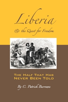 Paperback Liberia & the Quest for Freedom Book