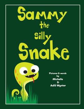 Paperback Sammy the Silly Snake Book