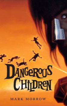 Hardcover Dangerous Children Book