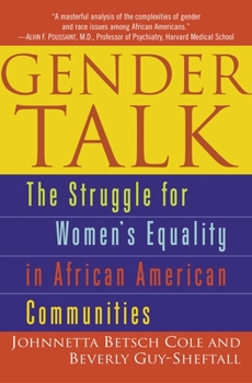 Paperback Gender Talk: The Struggle For Women's Equality in African American Communities Book
