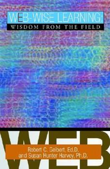 Paperback Web-Wise Learning: Wisdom from the Field Book