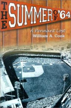 Paperback The Summer of '64: A Pennant Lost Book