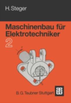 Paperback Maschinenbau Für Elektrotechniker: Teil 2 [German] Book