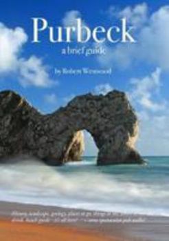 Paperback Purbeck A Brief Guide Book