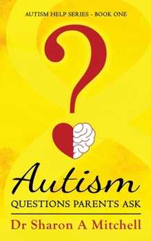 Paperback Autism Questions Parents Ask Book