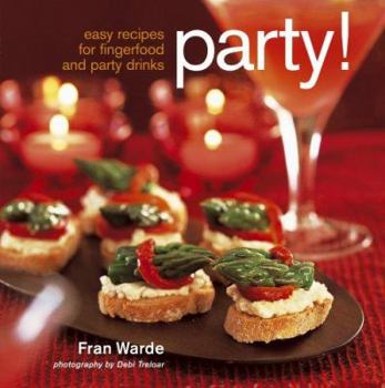 Hardcover Party!: Easy Recipes for Fingerfood and Party Drinks Book