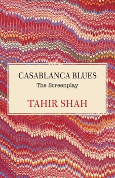 Paperback Casablanca Blues: The Screenplay Book