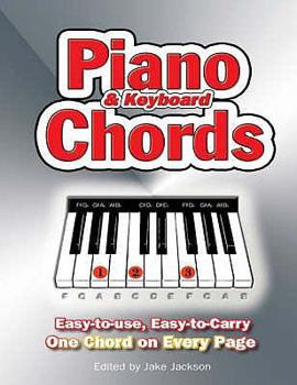 Spiral-bound Piano and Keyboard Chords: Easy to Use, Easy to Carry, One Chord on Every Page Book