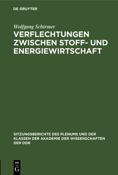 Hardcover Verflechtungen Zwischen Stoff- Und Energiewirtschaft [German] Book
