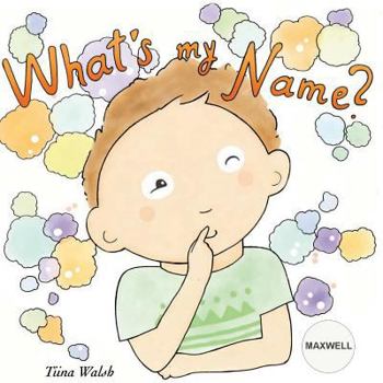 Paperback What's my name? MAXWELL Book