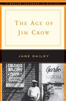 Paperback The Age of Jim Crow Book