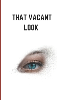 Paperback That Vacant Look Book