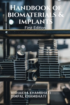 Paperback Handbook of Biomaterials & Implants Book
