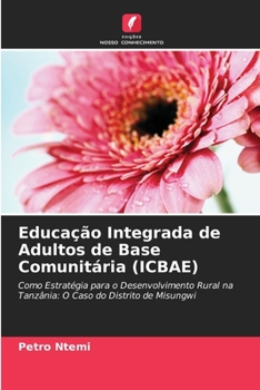 Paperback Educação Integrada de Adultos de Base Comunitária (ICBAE) [Portuguese] Book