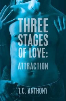 Paperback Three Stages of Love: Attraction Book