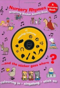 Hardcover Nursery Rhymes: Singalong Sticker Activity Book