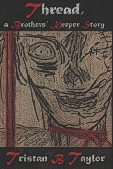 Paperback Thread, A Brothers' Keeper Story Book