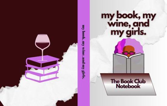 Paperback my book, my wine, and my girls.: The Book Club Notebook Book