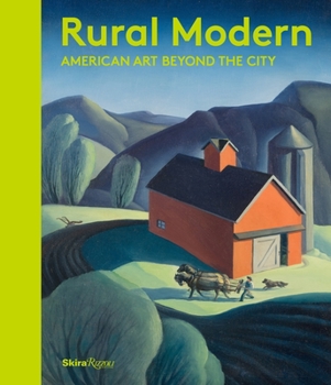 Hardcover Rural Modern: American Art Beyond the City Book