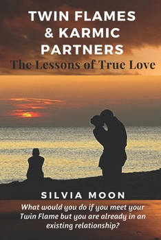 Paperback Twin Flames & Karmic Partners: The Lessons of True Love [Large Print] Book