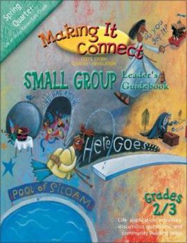 Hardcover Making It Connect Spring Quarter Small Group Leader's Guidebook: God's Story: Genesis-Revelation Book