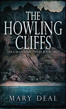 The Howling Cliffs - Book #2 of the Sara Mason Mysteries
