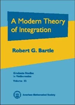 Hardcover A Modern Theory of Integration. Book