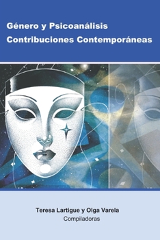 Paperback Genero Y Psicoanalisis. Contribuciones Contemporaneas [Spanish] Book