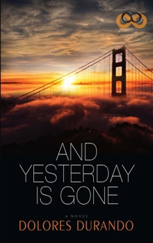 Paperback And Yesterday Is Gone Book