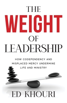 Paperback The Weight of Leadership Book