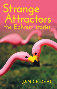 Paperback Strange Attractors: The Ephrem Stories Book