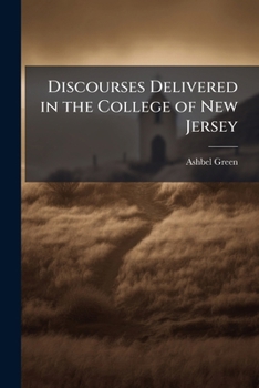 Paperback Discourses Delivered in the College of New Jersey Book