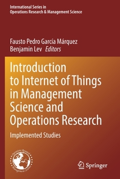 Paperback Introduction to Internet of Things in Management Science and Operations Research: Implemented Studies Book